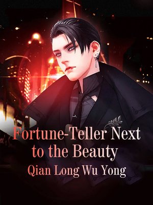cover image of The Fortune-teller Next to the Beauty